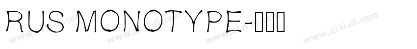 RUS MONOTYPE字体转换